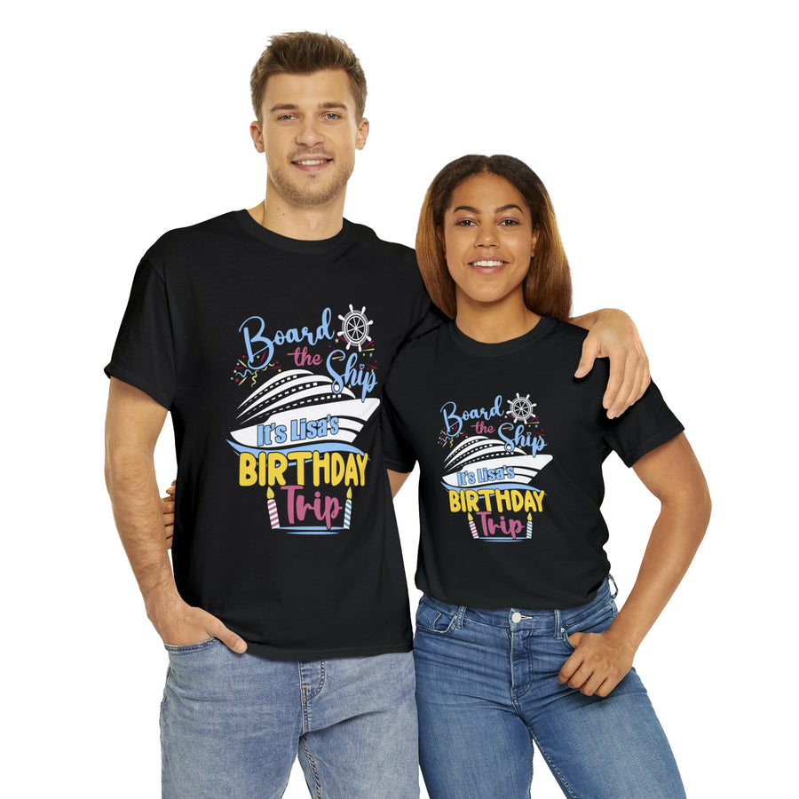 Custom Lisa's Birthday Trip - Unisex Heavy Cotton Tee