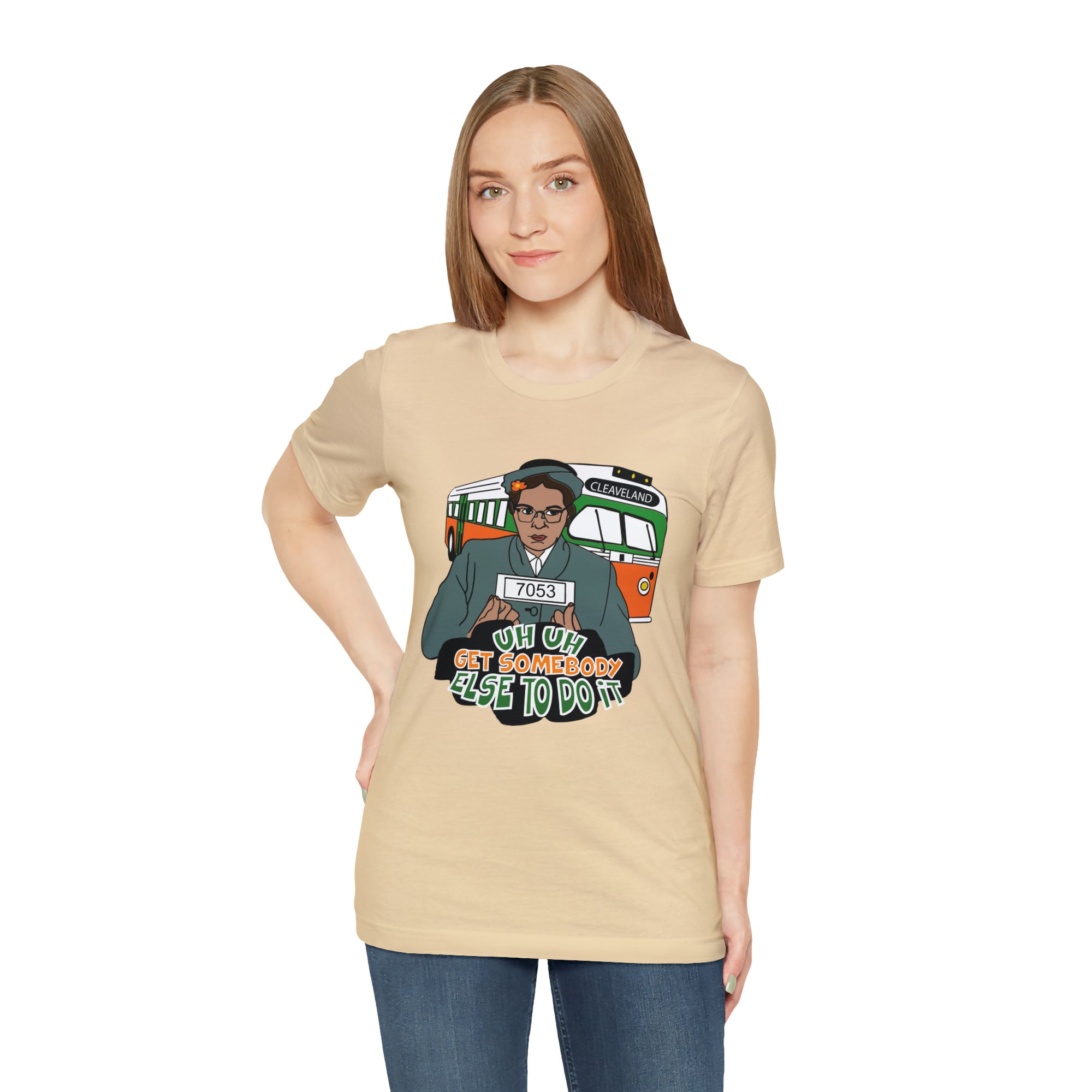 Rosa Park - Get Somebody Else to Do It - Unisex Jersey Short Sleeve Tee