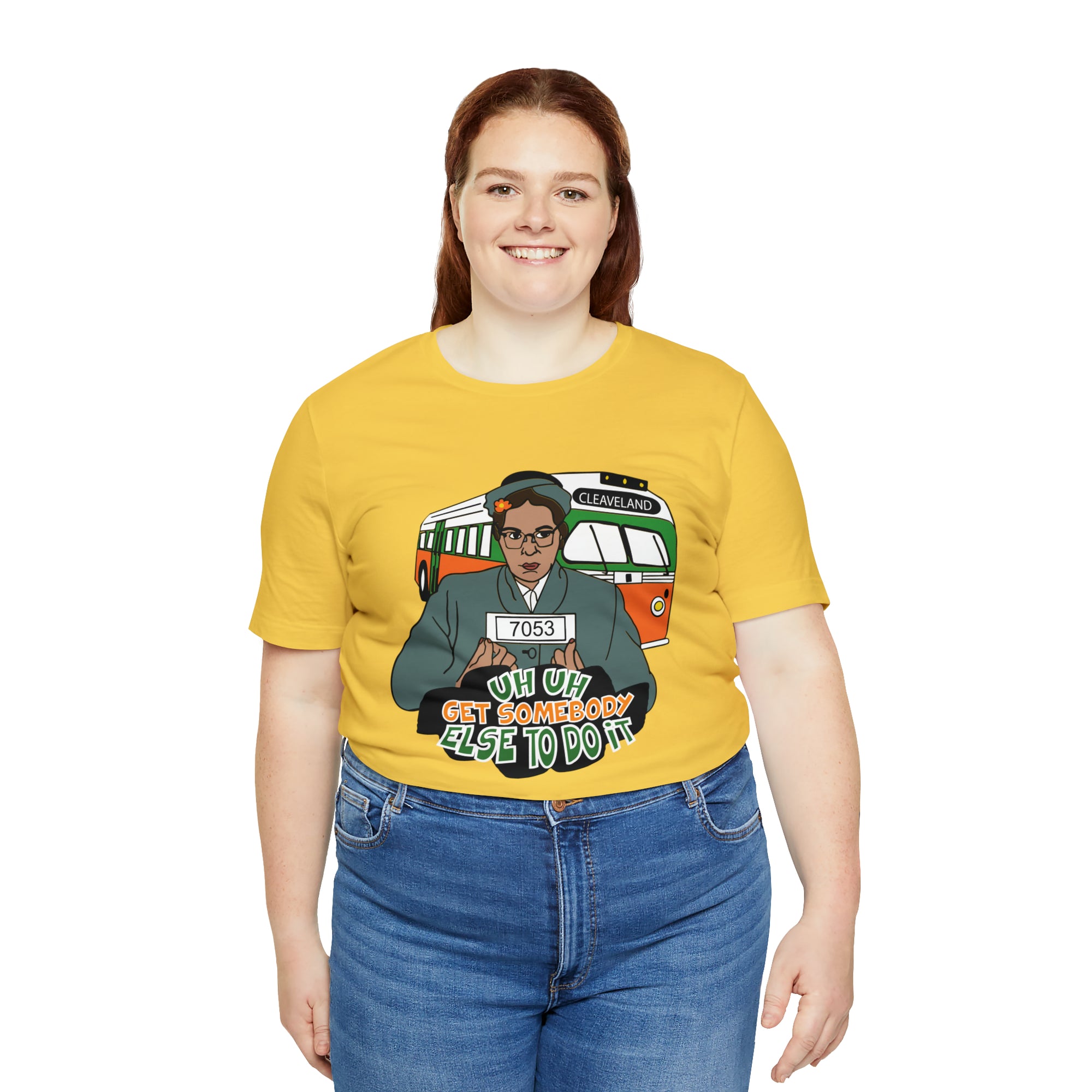 Rosa Park - Get Somebody Else to Do It - Unisex Jersey Short Sleeve Tee