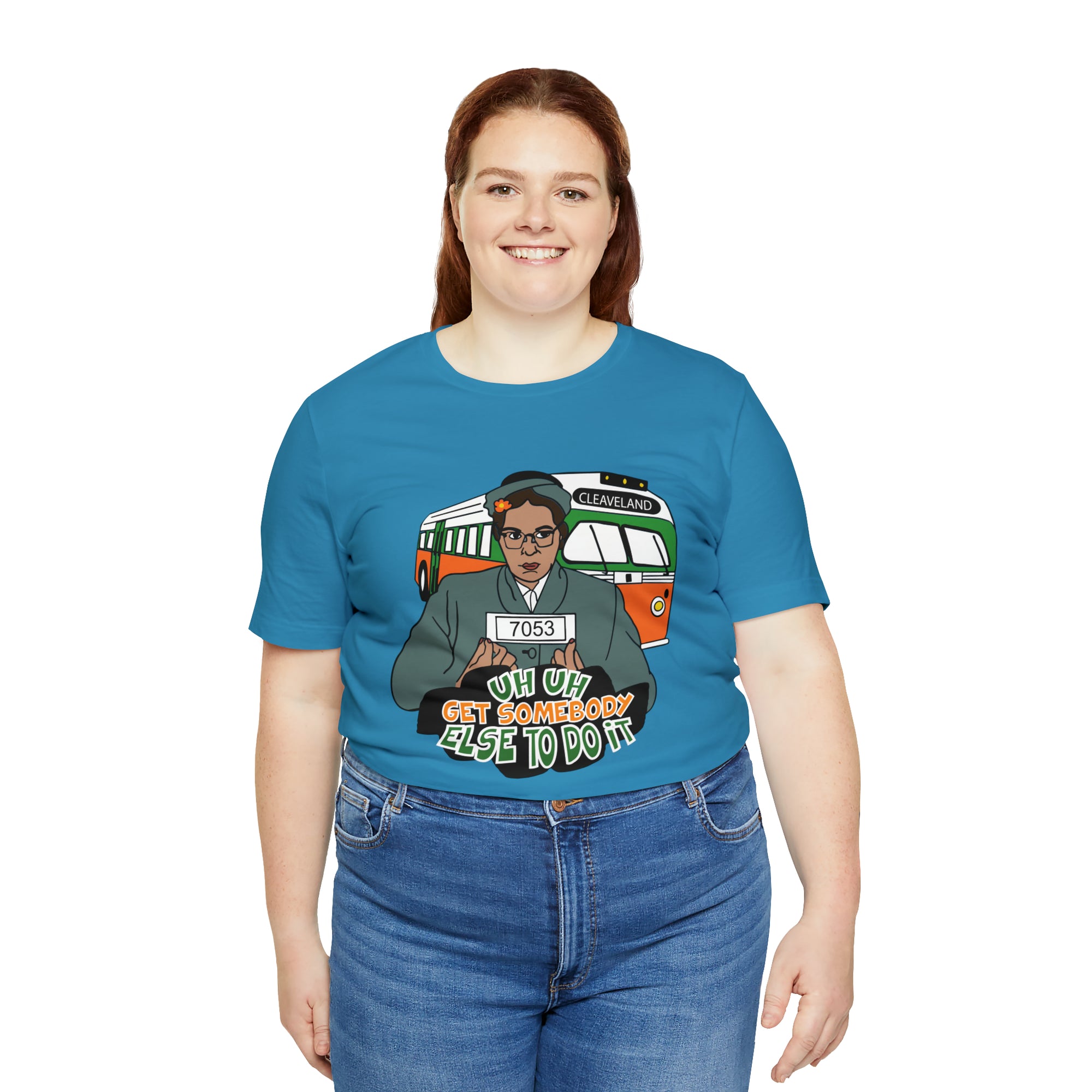 Rosa Park - Get Somebody Else to Do It - Unisex Jersey Short Sleeve Tee