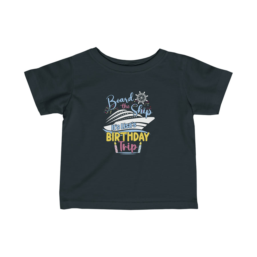 Custom Lisa's Birthday Trip Infant Fine Jersey Tee