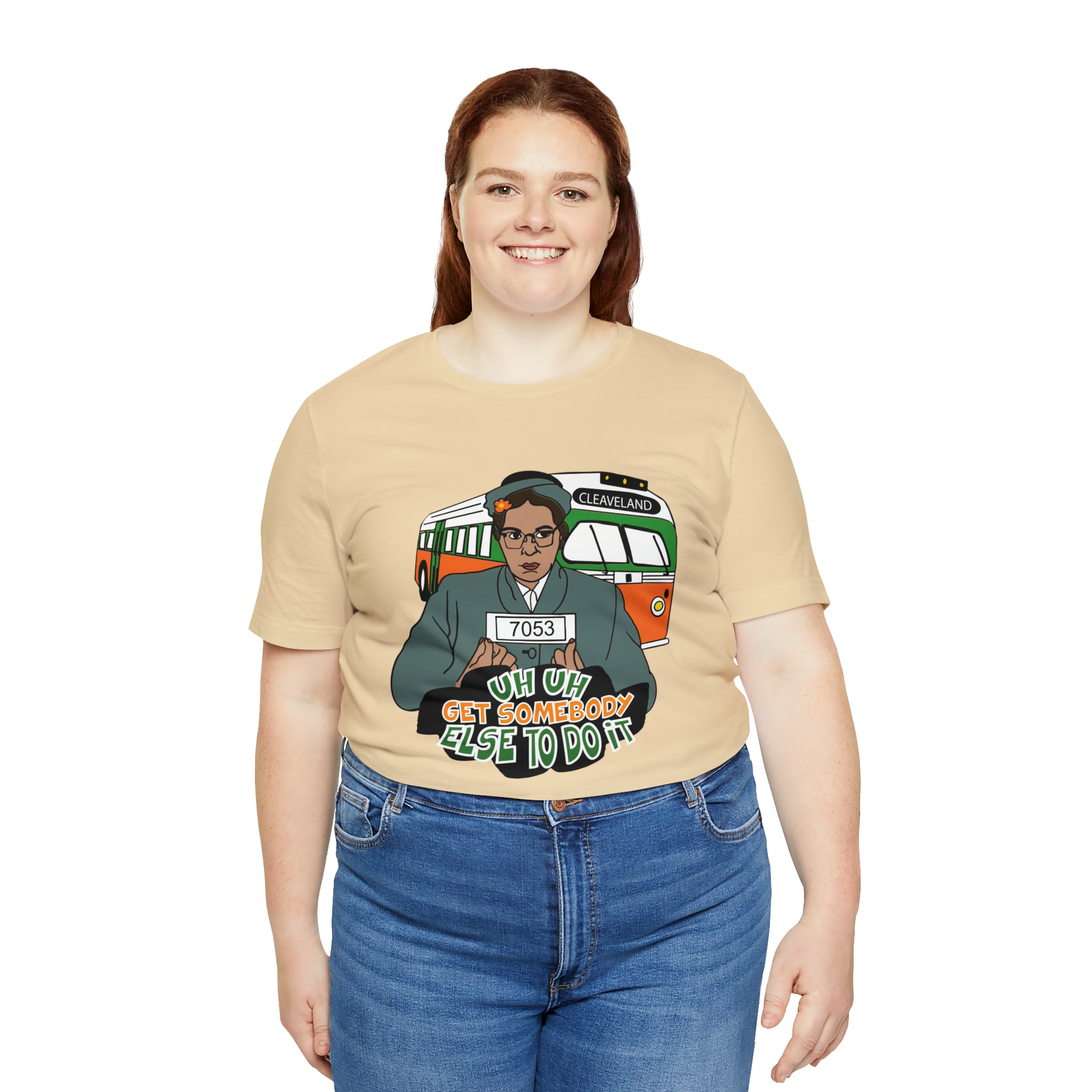 Rosa Park - Get Somebody Else to Do It - Unisex Jersey Short Sleeve Tee