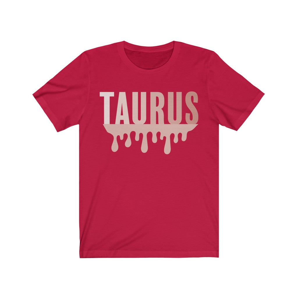 Taurus Drip - Unisex Jersey Short Sleeve Tee