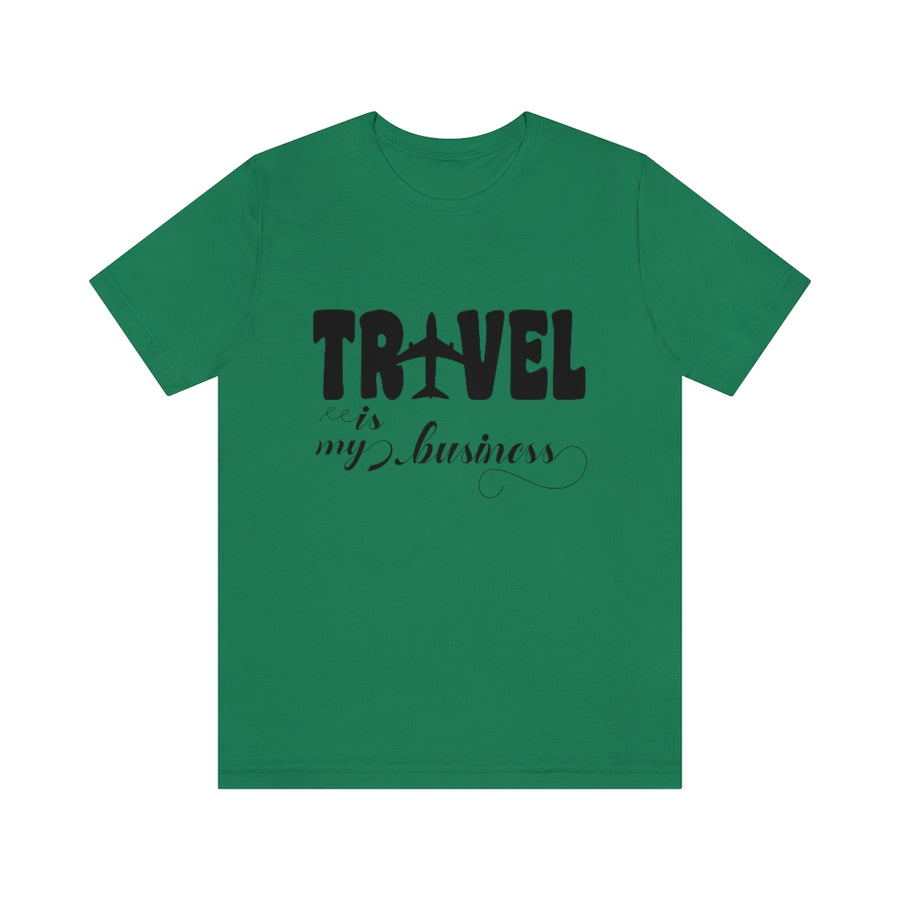 Travel Is my Business Unisex Jersey Short Sleeve Tee