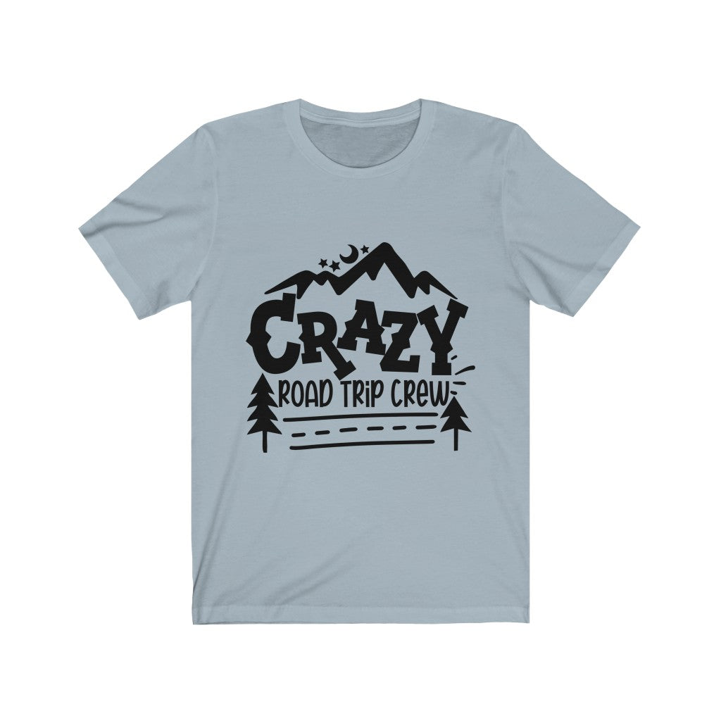 Crazy Road Trip Crew - Unisex Jersey Short Sleeve Tee