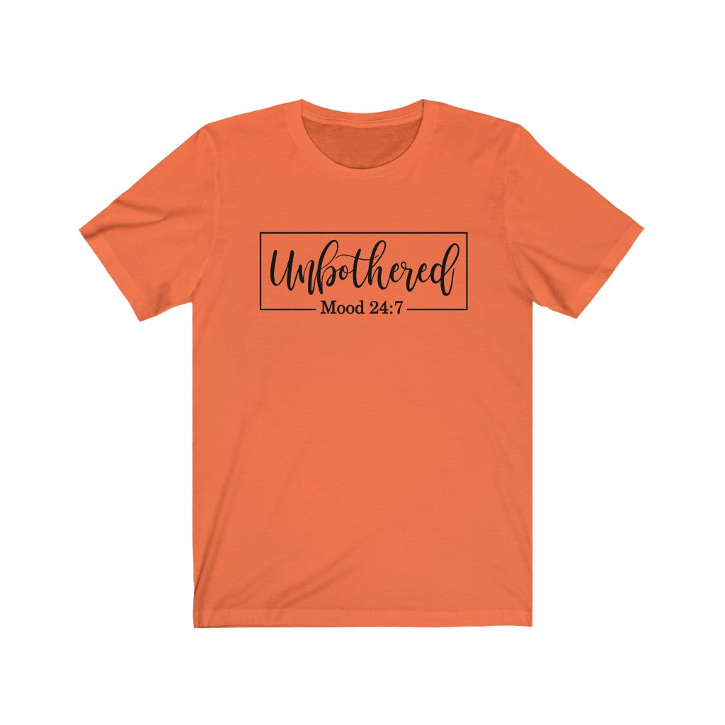 Unbothered Unisex Jersey Short Sleeve Tee