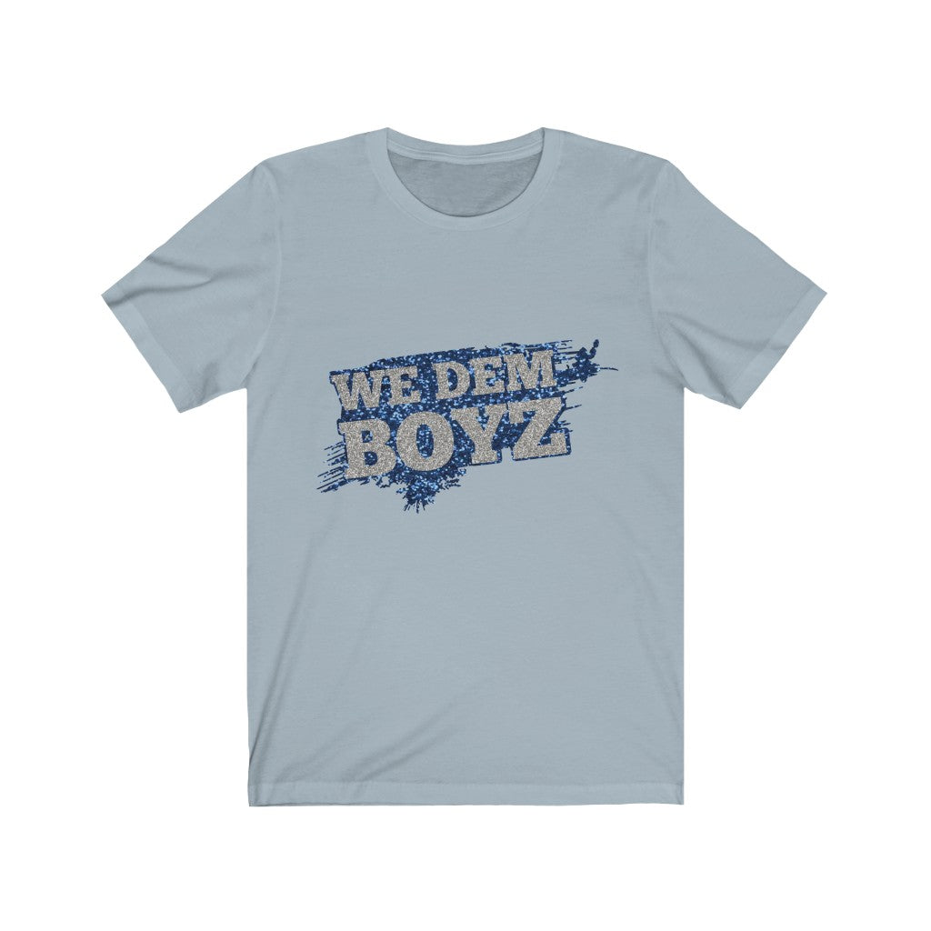 We dem the boyz Unisex Jersey Short Sleeve Tee