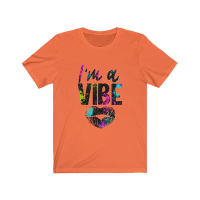 I'm a Vibe 3 - Unisex Jersey Short Sleeve Tee