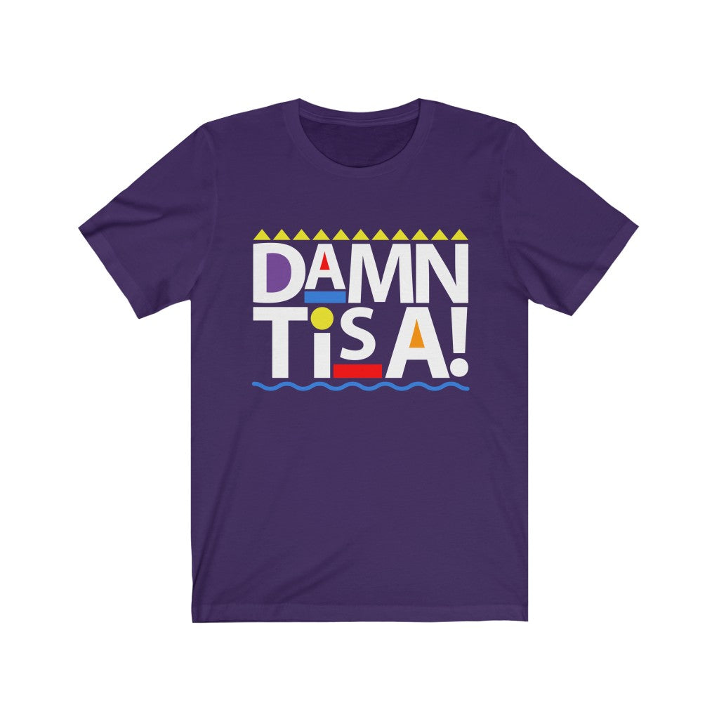 Damn Tisa! Unisex Jersey Short Sleeve Tee