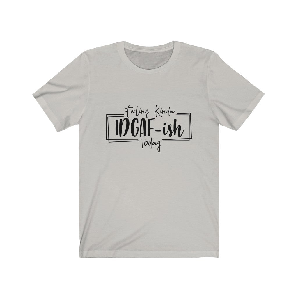 IDGAFISH Unisex Jersey Short Sleeve Tee