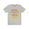 Drink - Unisex Jersey Short Sleeve Tee