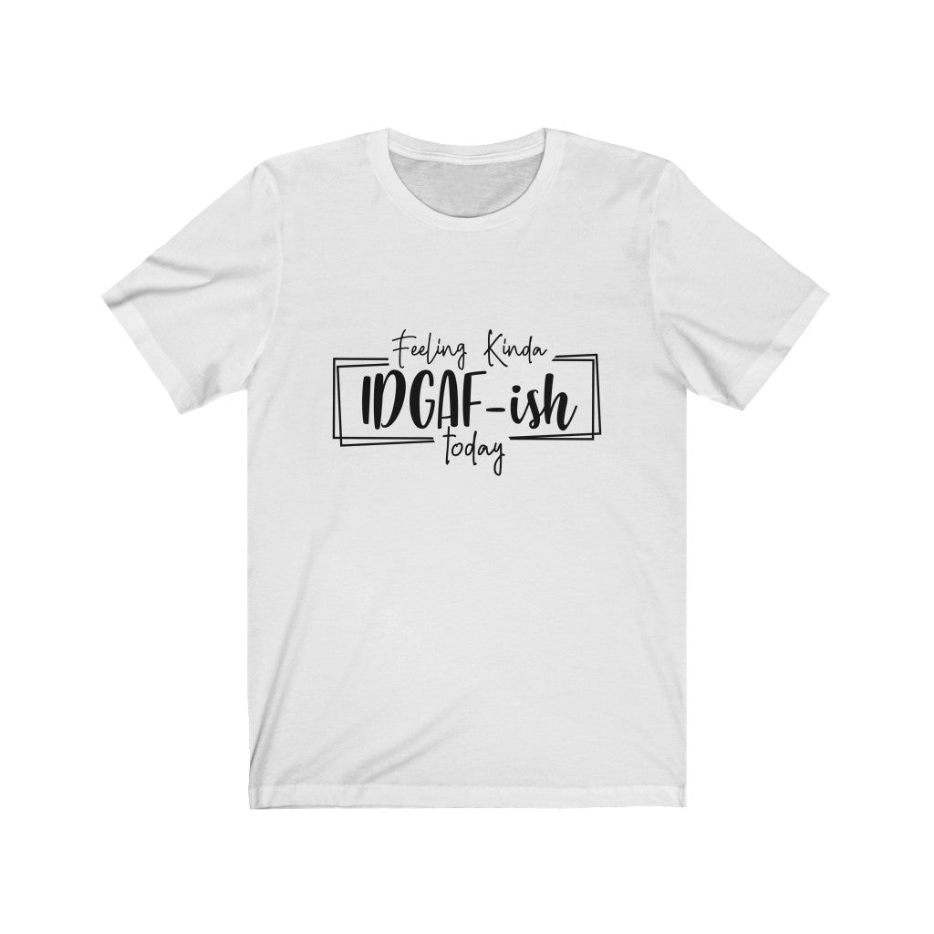 IDGAFISH Unisex Jersey Short Sleeve Tee