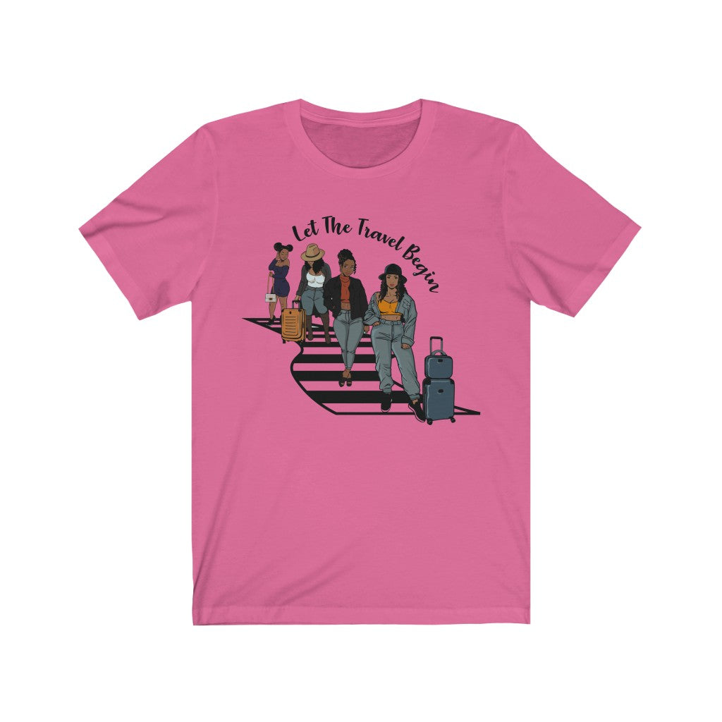 Let the travel Begin - Unisex Jersey Short Sleeve Tee