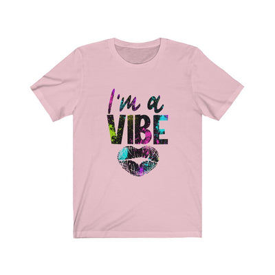 I'm a Vibe 3 - Unisex Jersey Short Sleeve Tee