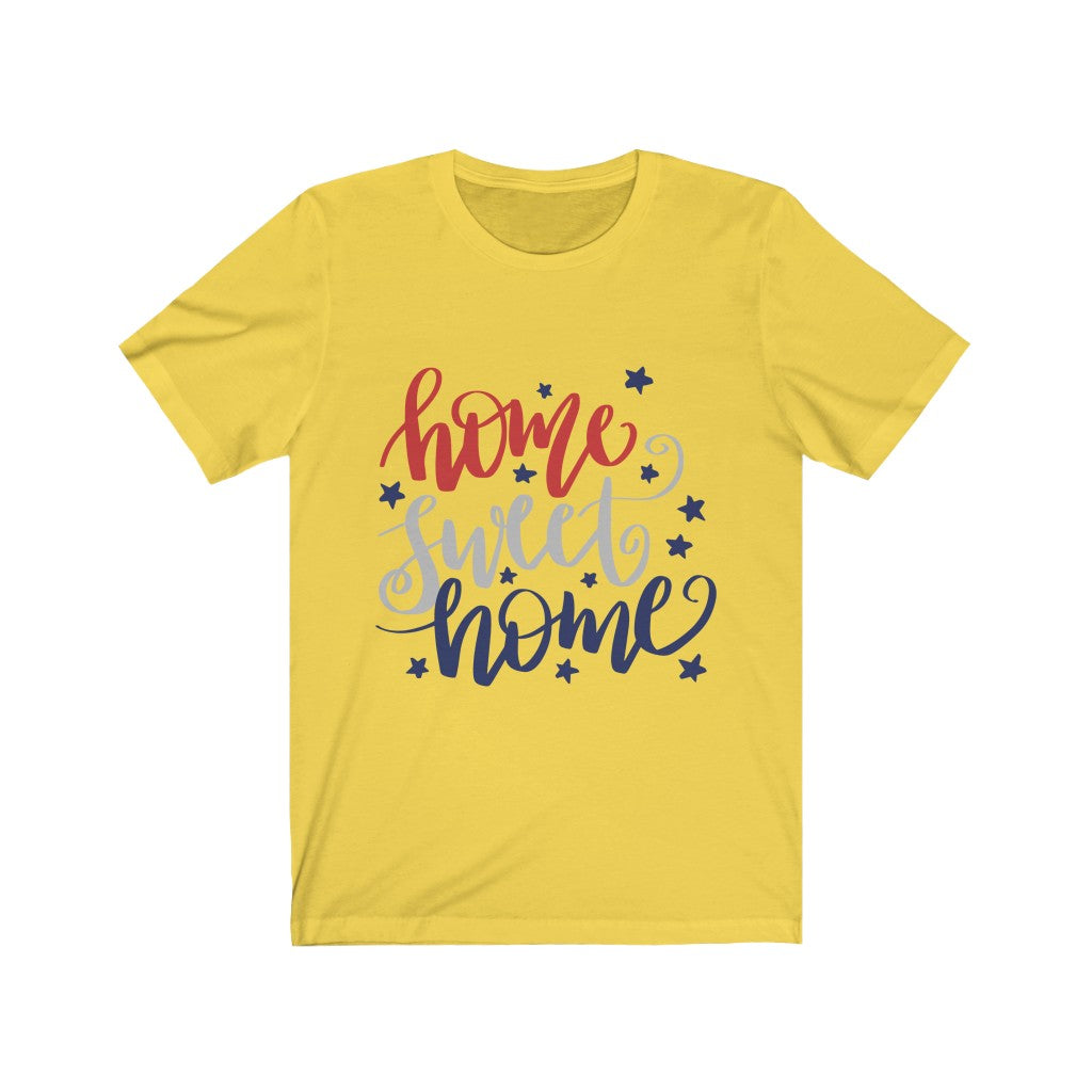 Home Sweet Home - Unisex Jersey Short Sleeve Tee