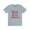 God Bless American - Unisex Jersey Short Sleeve Tee