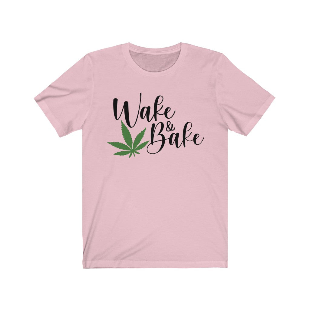 Wake & Bake - Unisex Jersey Short Sleeve Tee
