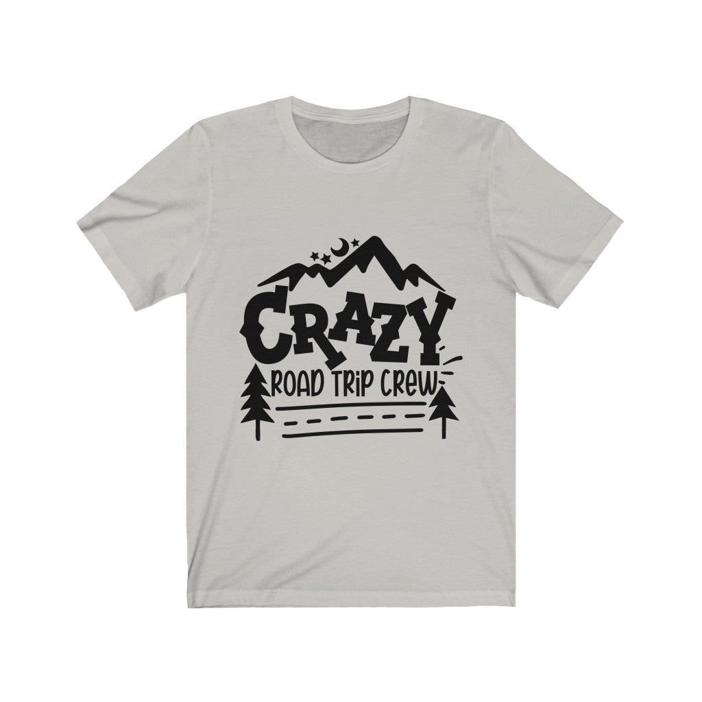 Crazy Road Trip Crew - Unisex Jersey Short Sleeve Tee
