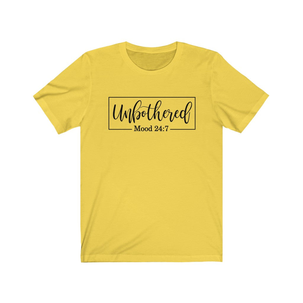 Unbothered Unisex Jersey Short Sleeve Tee