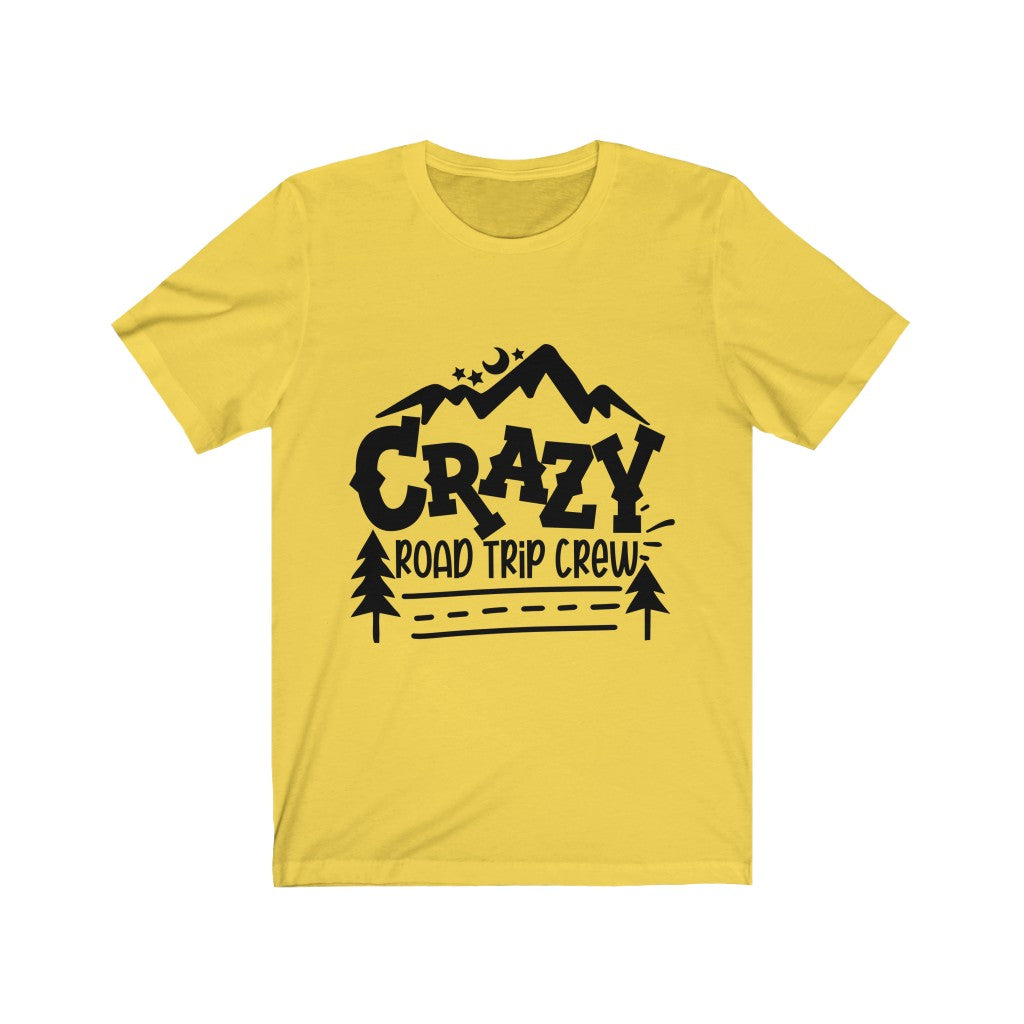 Crazy Road Trip Crew - Unisex Jersey Short Sleeve Tee