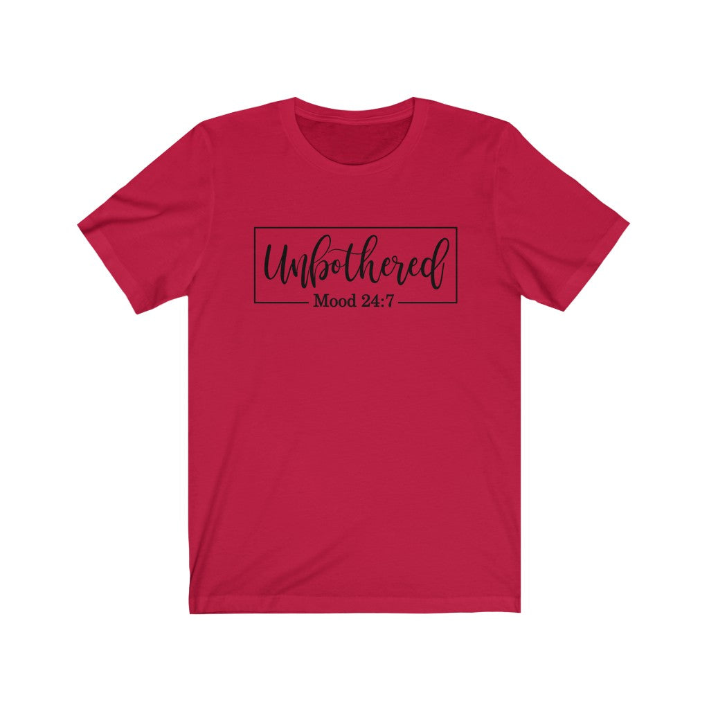 Unbothered Unisex Jersey Short Sleeve Tee