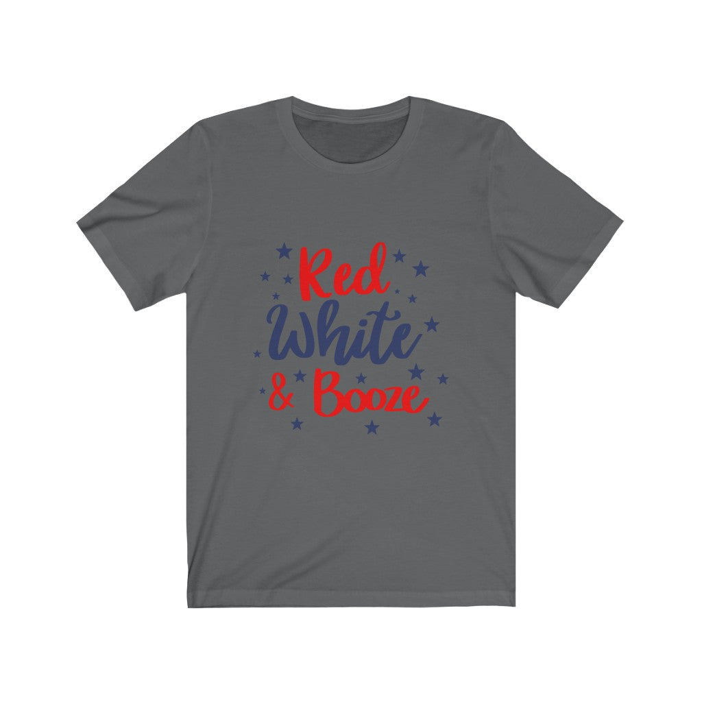 Red White and Booze Fourth of July Unisex
