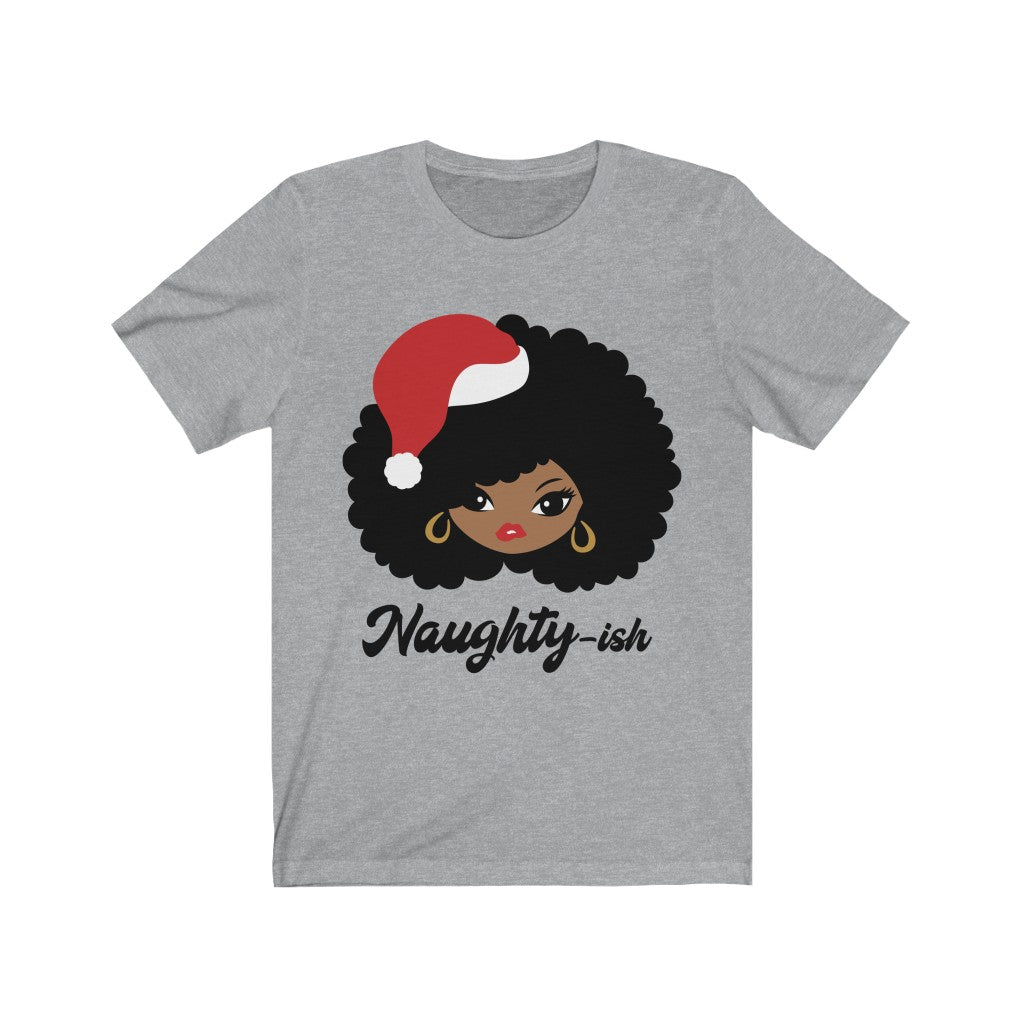 Naughtish - Unisex Jersey Short Sleeve Tee