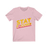 Stay Focused - Unisex Jersey Short Sleeve Tee