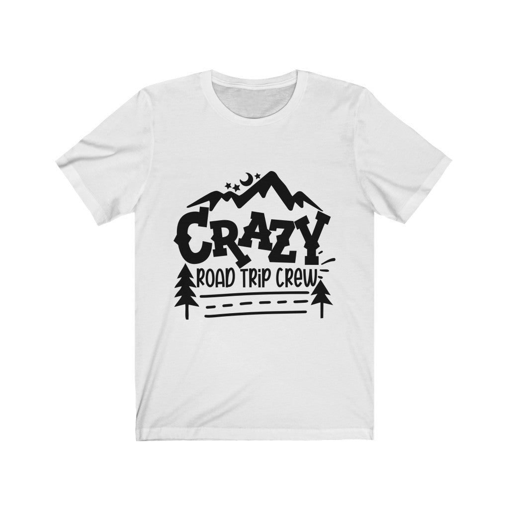Crazy Road Trip Crew - Unisex Jersey Short Sleeve Tee