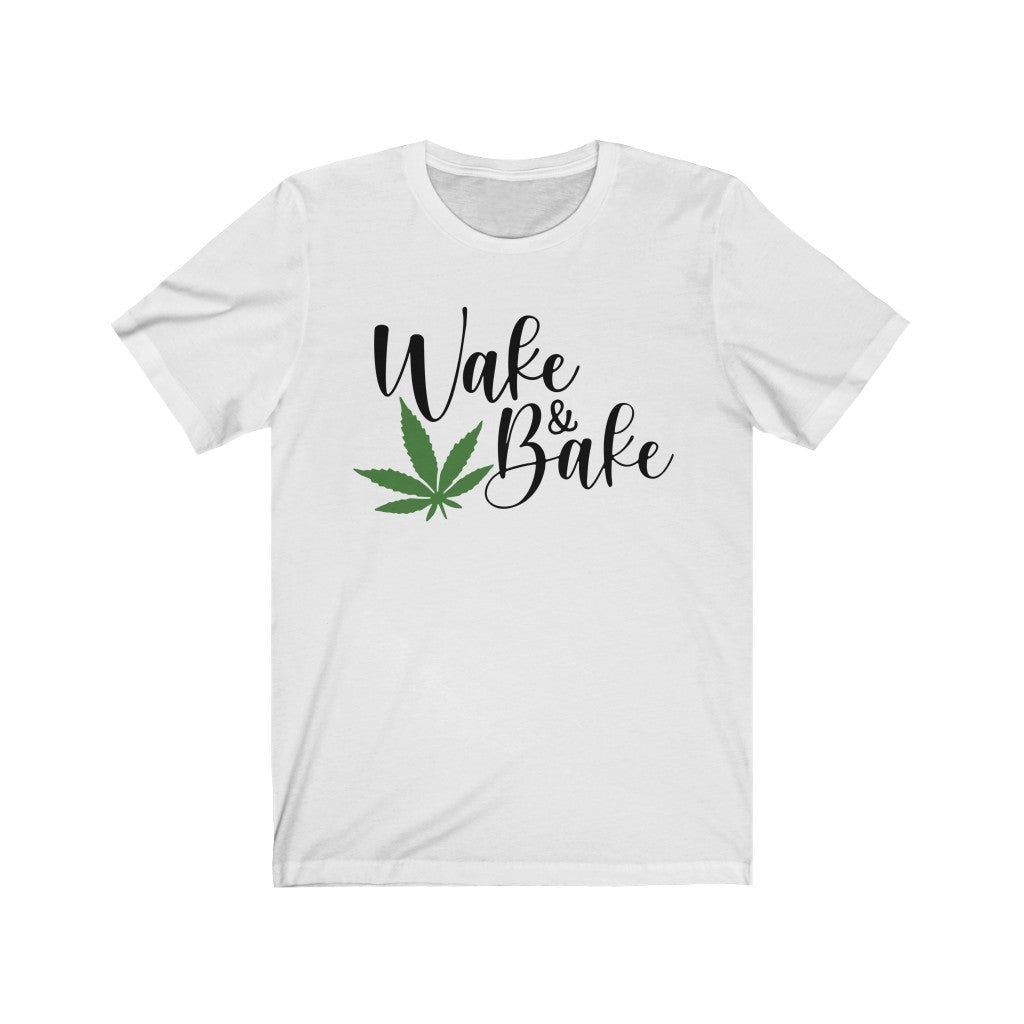 Wake & Bake - Unisex Jersey Short Sleeve Tee