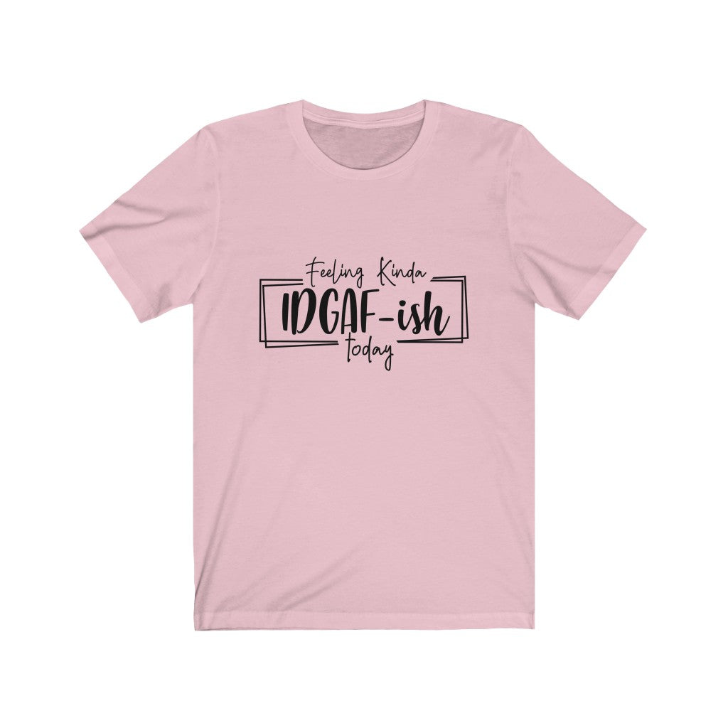 IDGAFISH Unisex Jersey Short Sleeve Tee