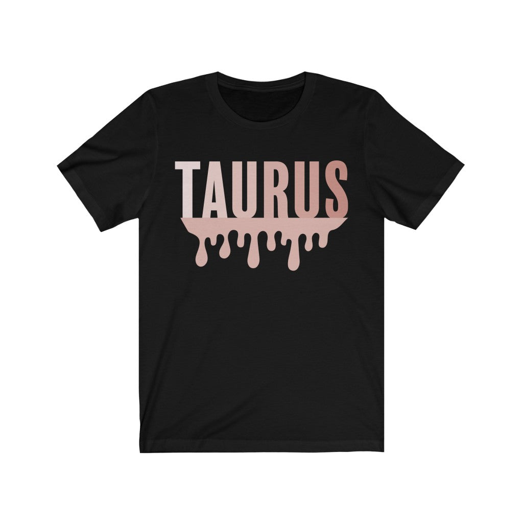 Taurus Drip - Unisex Jersey Short Sleeve Tee