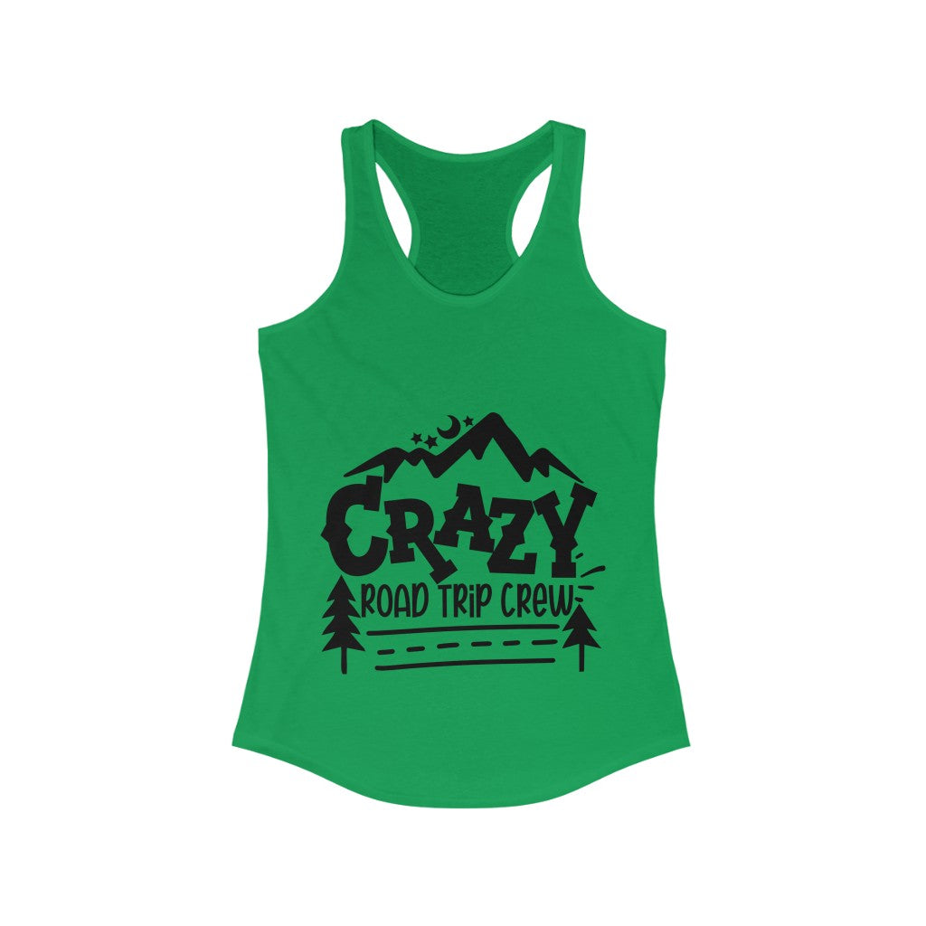 Crazy Road Trip Crew - Women's Ideal Racerback Tank