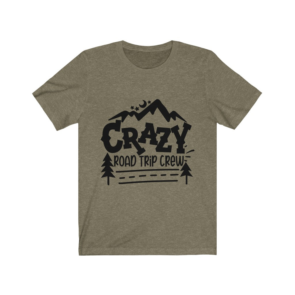 Crazy Road Trip Crew - Unisex Jersey Short Sleeve Tee