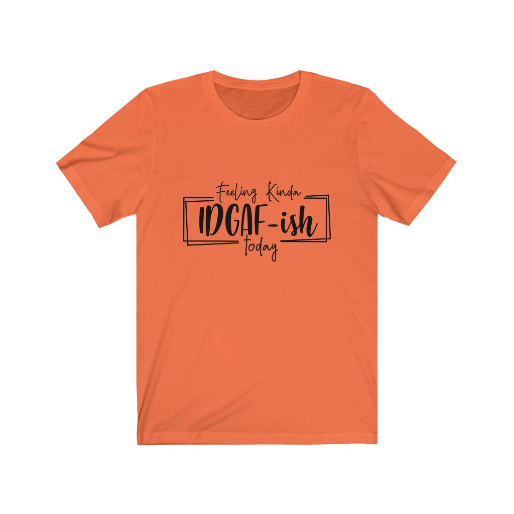 IDGAFISH Unisex Jersey Short Sleeve Tee