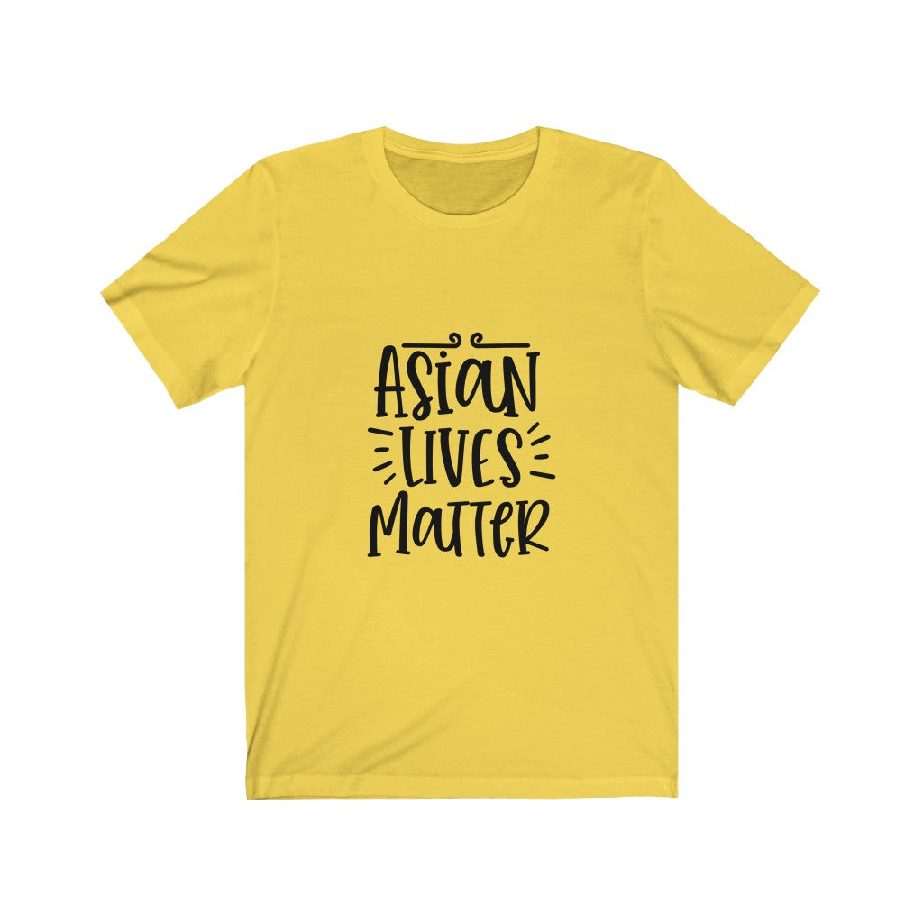 Asian Lives Matter - Unisex Jersey Short Sleeve Tee