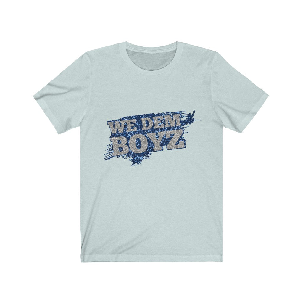We dem the boyz Unisex Jersey Short Sleeve Tee