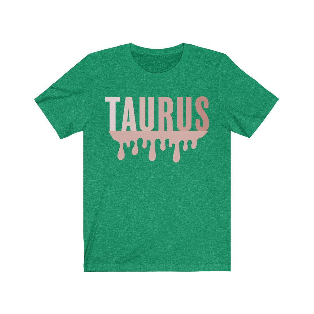 Taurus Drip - Unisex Jersey Short Sleeve Tee