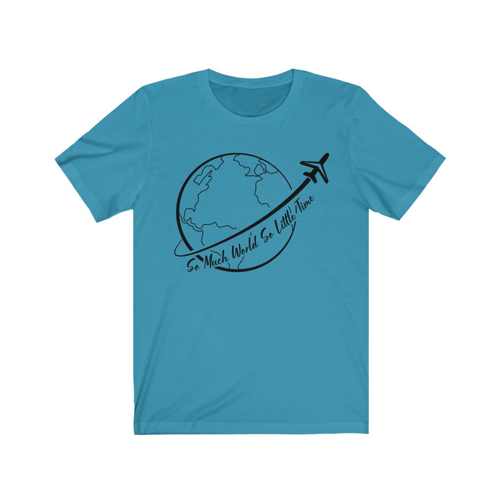 So Much World - Unisex Jersey Short Sleeve Tee