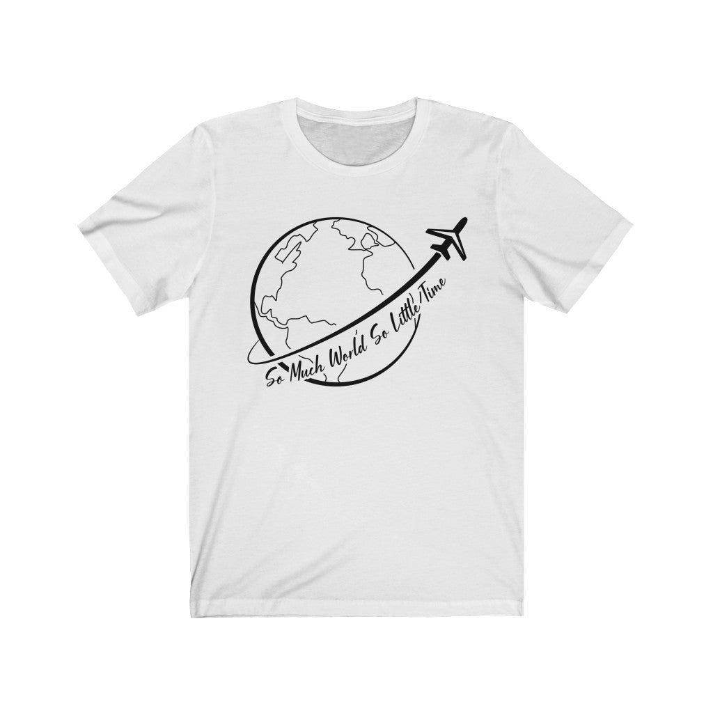 So Much World - Unisex Jersey Short Sleeve Tee