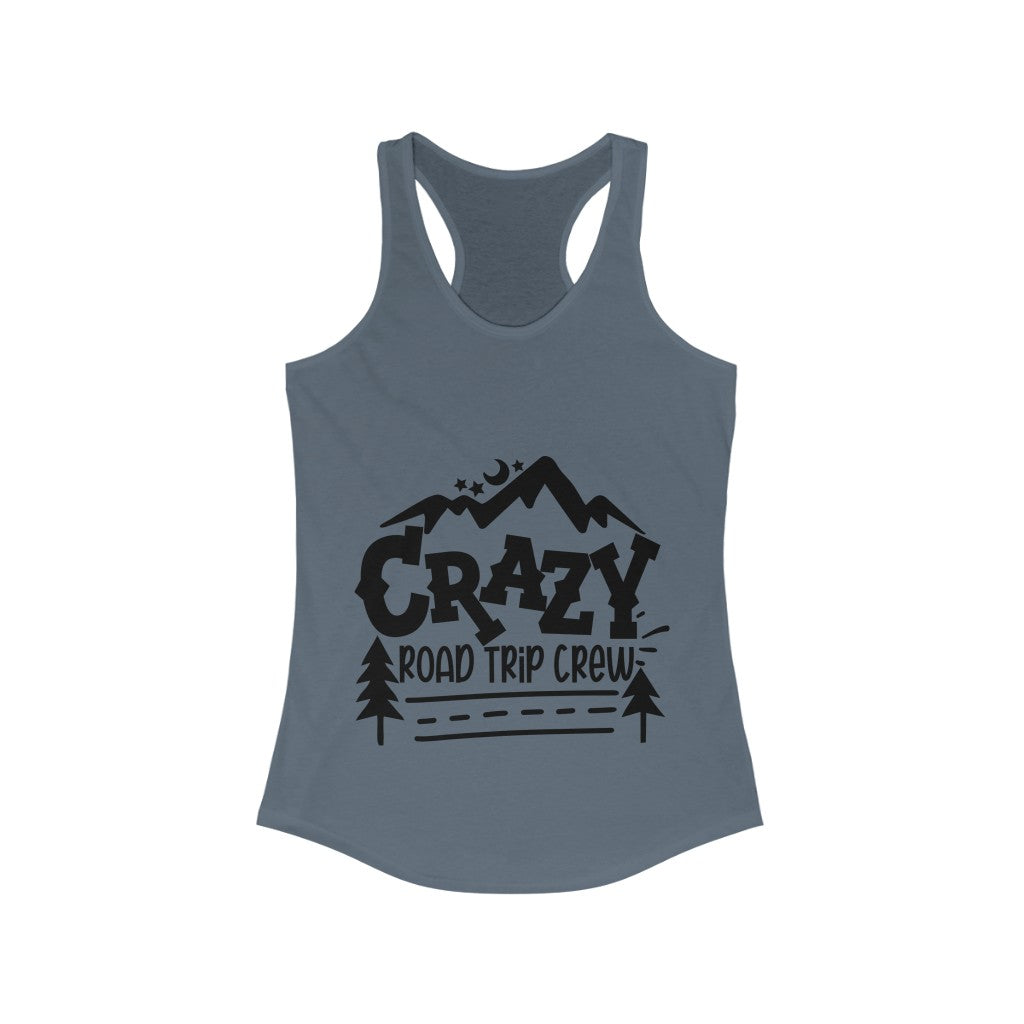 Crazy Road Trip Crew - Women's Ideal Racerback Tank