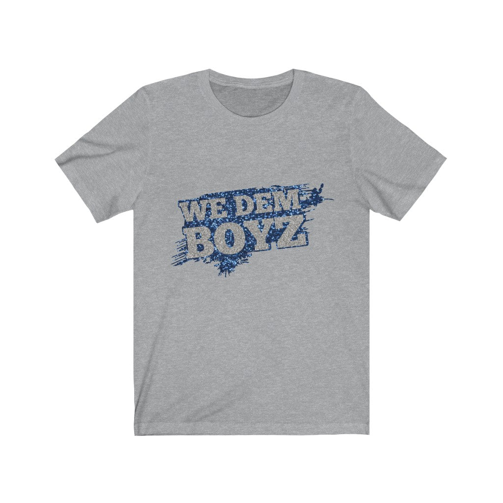 We dem the boyz Unisex Jersey Short Sleeve Tee