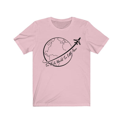 So Much World - Unisex Jersey Short Sleeve Tee