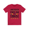 Juneteenth Freeish - Unisex Jersey Short Sleeve Tee