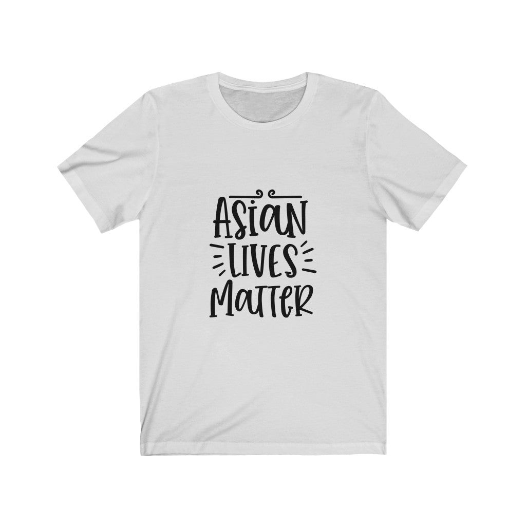 Asian Lives Matter - Unisex Jersey Short Sleeve Tee