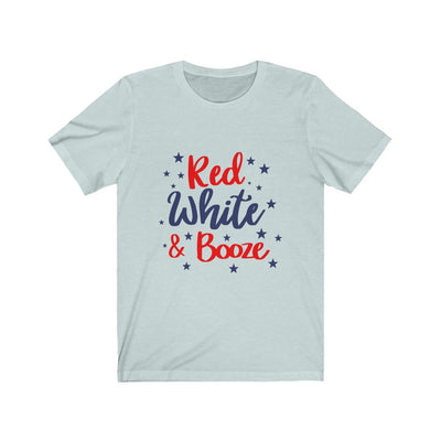 Red White and Booze Fourth of July Unisex