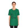 All The Things Unisex Jersey Short Sleeve Tee