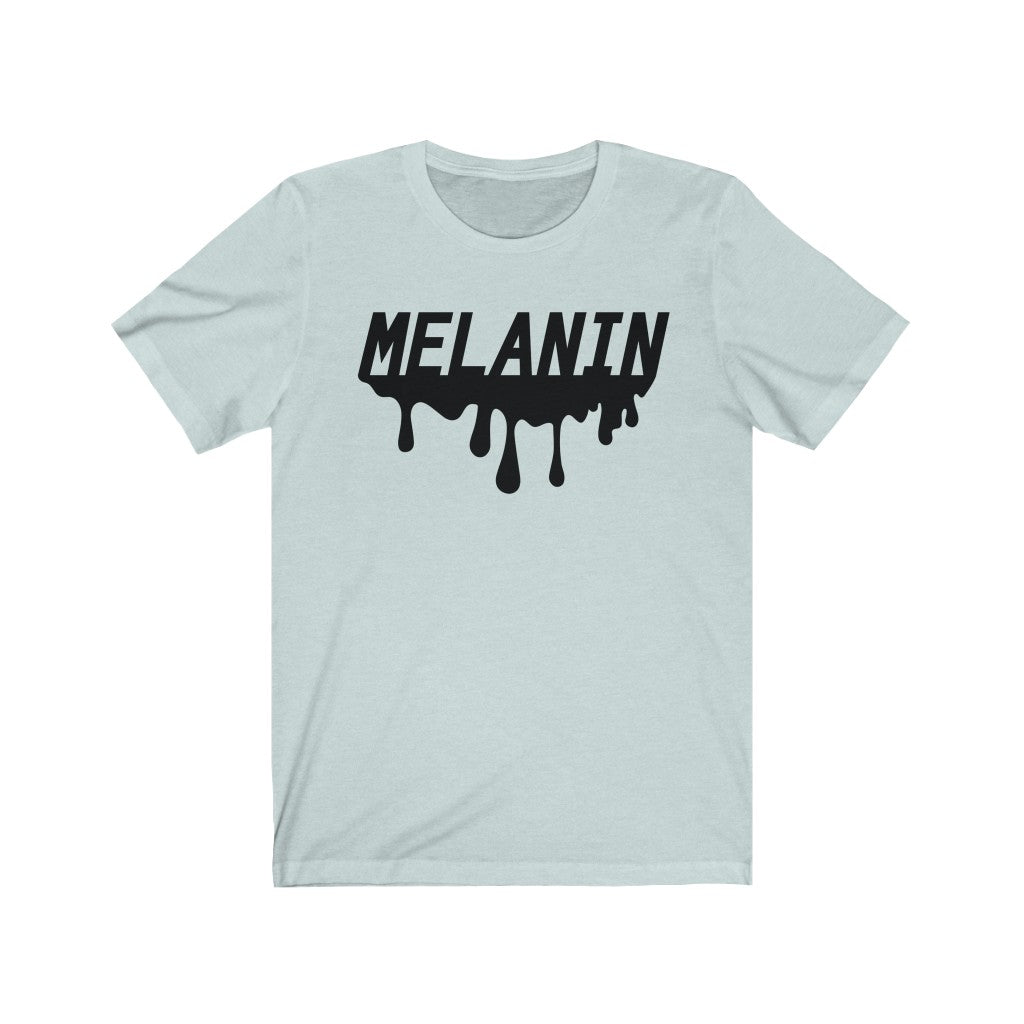 Melanin Drip - Unisex Jersey Short Sleeve Tee