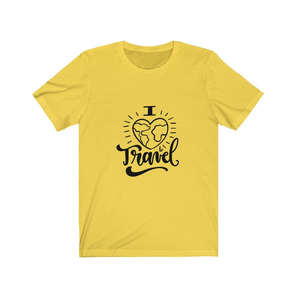 I love to travel - Unisex Jersey Short Sleeve Tee