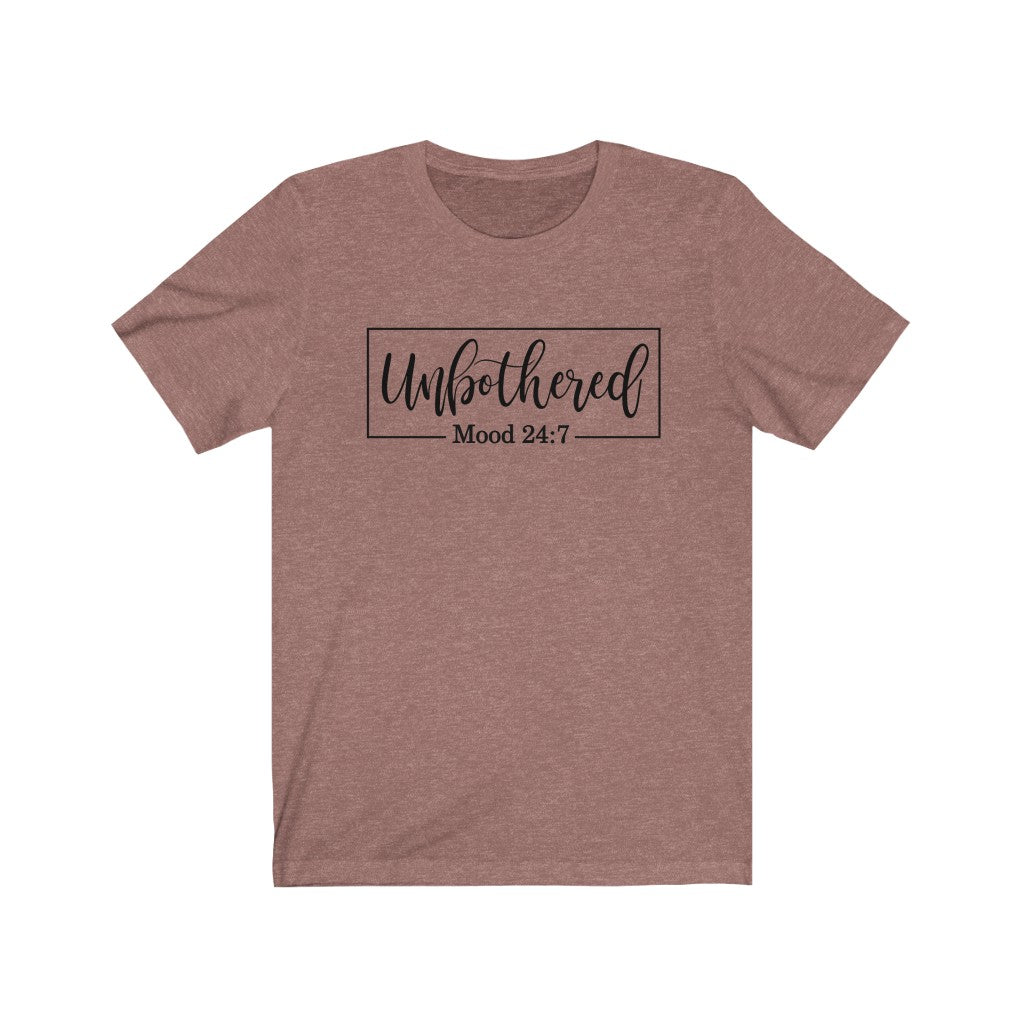 Unbothered Unisex Jersey Short Sleeve Tee